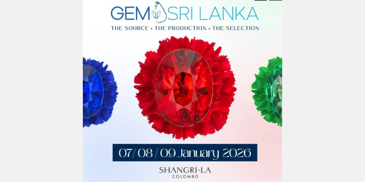 UPCOMING GEM SHOW - GEMS SRI LANKA 7th -9th January 2027