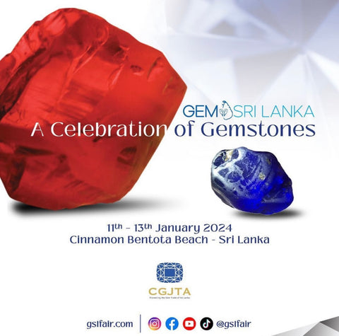 UPCOMING GEM SHOW - GEMS SRI LANKA 11th -13th January 2024